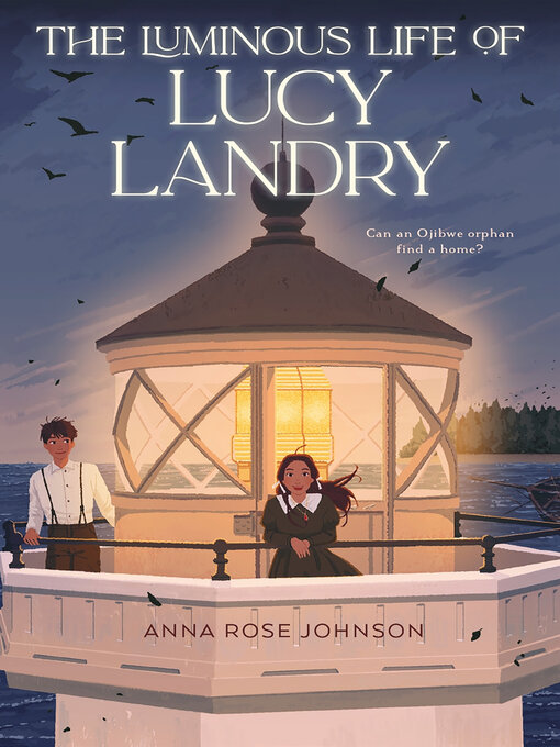 Title details for The Luminous Life of Lucy Landry by Anna Rose Johnson - Available